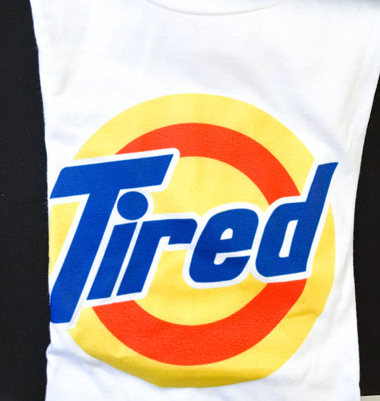 Tired